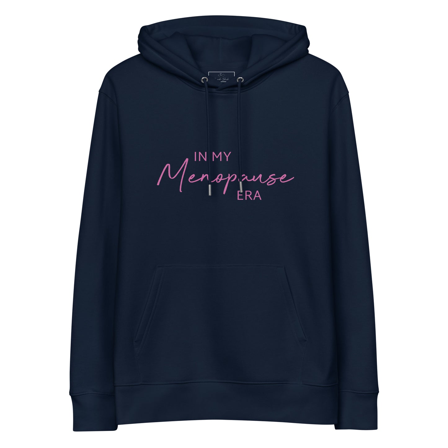 Menopause Era Hoodie In Soft Organic Cotton